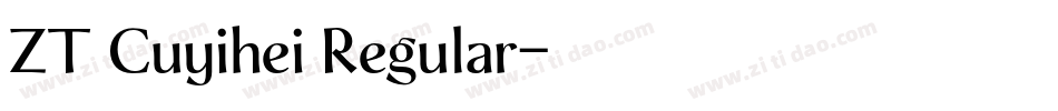 ZT Cuyihei Regular字体转换